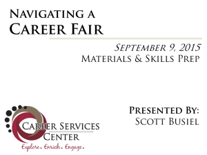 Career Fair Navigating a September 9, 2015 Materials &amp; Skills Prep