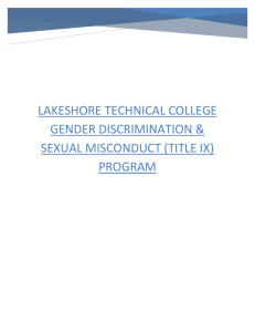 LAKESHORE TECHNICAL COLLEGE GENDER DISCRIMINATION &amp; SEXUAL MISCONDUCT (TITLE IX) PROGRAM