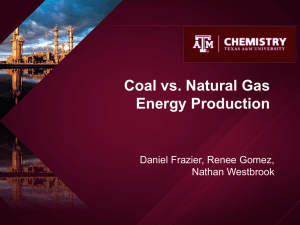 Coal vs. Natural Gas Energy Production  Daniel Frazier, Renee Gomez,