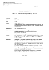 TDDD38 Advanced Programming in C++ Computer examination in