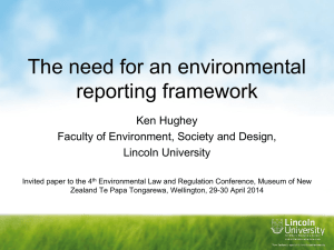 The need for an environmental reporting framework Ken Hughey