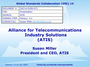 Alliance for Telecommunications Industry Solutions (ATIS) Susan Miller