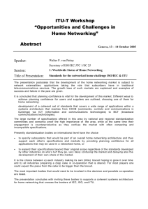 ITU-T Workshop “Opportunities and Challenges in Home Networking” Abstract