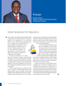 Global Symposium for Regulators Message Brahima Sanou Director of the ITU Telecommunication