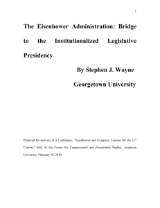 The  Eisenhower  Administration:  Bridge to the Institutionalized