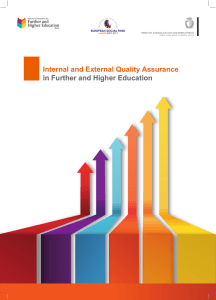 Internal and External Quality Assurance  in Further and Higher Education