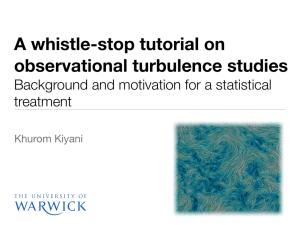 A whistle-stop tutorial on observational turbulence studies treatment