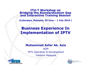 Business Experience In Implementation of IPTV
