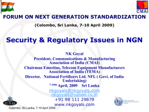Security &amp; Regulatory Issues in NGN FORUM ON NEXT GENERATION STANDARDIZATION