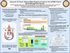 Using the UC-Davis Tethered Meta Registry to Improve the UCDMC... Blood Management System