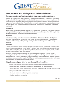How patients and siblings react to hospital care