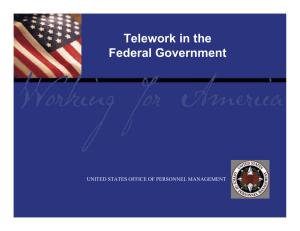 Telework in the Federal Government Report Tile UNITED STATES OFFICE OF PERSONNEL MANAGEMENT