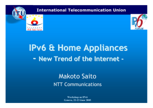 IPv6 &amp; Home Appliances - New Trend of the Internet Makoto Saito