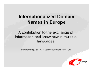 Internationalized Domain Names in Europe A contribution to the exchange of