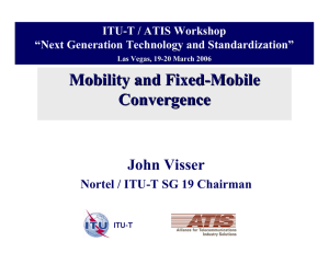 Mobility and Fixed - Mobile Convergence