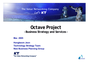 Octave Project - Business Strategy and Services - Mar. 2005 Hongbeom Jeon