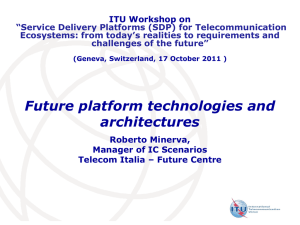 ITU Workshop on “Service Delivery Platforms (SDP) for Telecommunication