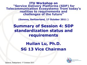 ITU Workshop on “Service Delivery Platforms (SDP) for Telecommunication Ecosystems: from today’s
