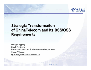 Strategic Transformation of ChinaTelecom and Its BSS/OSS