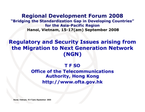 Regulatory and Security Issues arising from (NGN) Regional Development Forum 2008