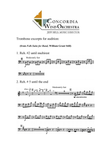 Trombone excerpts for audition:  1. Reh. #2 until multirest