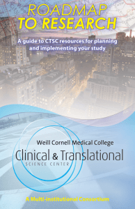 ROADMAP TO RESEARCH A guide to CTSC resources for planning