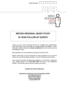 BRITISH REGIONAL HEART STUDY 30 YEAR FOLLOW UP SURVEY Study Number: