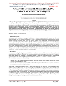 ANALYSIS OF INCREASING HACKING AND CRACKING TECHNIQUES Web Site: www.ijaiem.org Email: ,