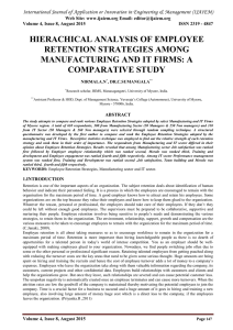 HIERACHICAL ANALYSIS OF EMPLOYEE RETENTION STRATEGIES AMONG MANUFACTURING AND IT FIRMS: A