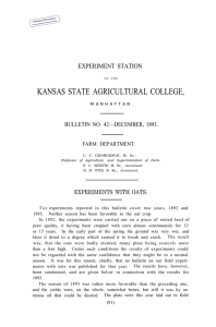 KANSAS STATE AGRICULTURAL COLLEGE, EXPERIMENT STATION BULLETIN NO. 42—DECEMBER, 1893. EXPERIMENTS WITH OATS.
