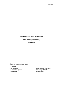 PHARMACEUTICAL ANALYSIS PHR 4402 (20 credits) Handbook