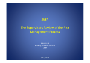 SREP The Supervisory Review of the Risk Management Process RAY VELLA