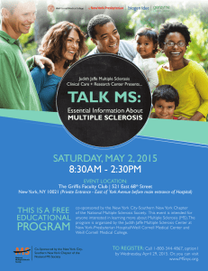 TALK MS: SATURDAY, MAY 2, 2015 8:30AM - 2:30PM ThIS IS A FREE