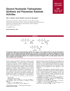 Glycerol Nucleoside Triphosphates: Synthesis and Polymerase Substrate Activities Allen T. Horhota,