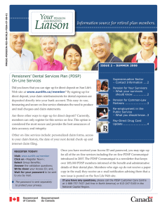 Information source for retired plan members. Pensioners’ Dental Services Plan (PDSP)