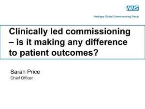 Clinically led commissioning – is it making any difference to patient outcomes?