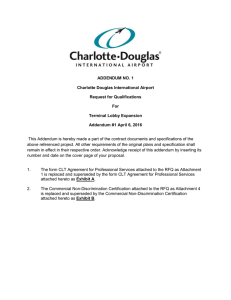 ADDENDUM NO. 1 Charlotte Douglas International Airport Request for Qualifications