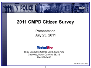 2011 CMPD Citizen Survey Presentation July 25, 2011