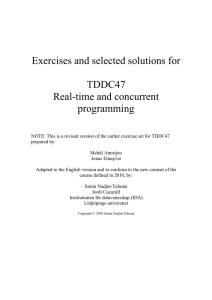 Exercises and selected solutions for TDDC47 Real-time and concurrent