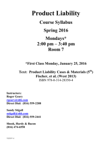 Product Liability Course Syllabus Spring 2016 Mondays*