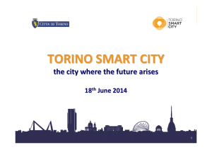 TORINO SMART CITY the city where the future arises 18 June 2014