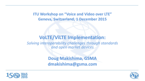 VoLTE/ViLTE Implementation: Doug Makishima, GSMA