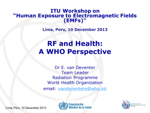 RF and Health: A WHO Perspective ITU Workshop on