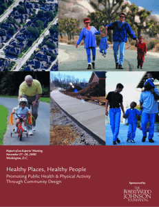 Healthy Places, Healthy People Promoting Public Health &amp; Physical Activity