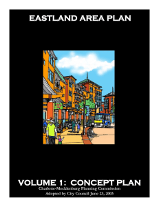 EASTLAND AREA PLAN VOLUME 1:  CONCEPT PLAN Charlotte-Mecklenburg Planning Commission