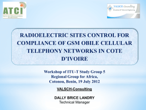 RADIOELECTRIC SITES CONTROL FOR COMPLIANCE OF GSM OBILE CELLULAR D’IVOIRE