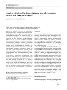 Impaired mitochondrial homeostasis and neurodegeneration: towards new therapeutic targets? MINI-REVIEW Juan Carlos Corona
