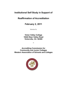 Institutional Self Study in Support of Reaffirmation of Accreditation February 2, 2011