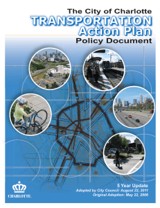 TRANSPORTATION Action Plan Policy Document The City of Charlotte