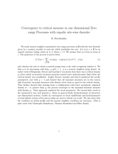 Convergence to critical measure in one dimensional Zero